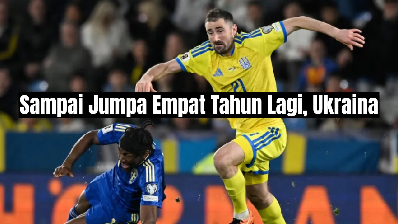 Kalah Dari Swedia, Ukraina Gagal Lolos Piala Dunia 2026 
